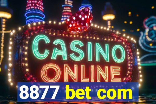 8877 bet com